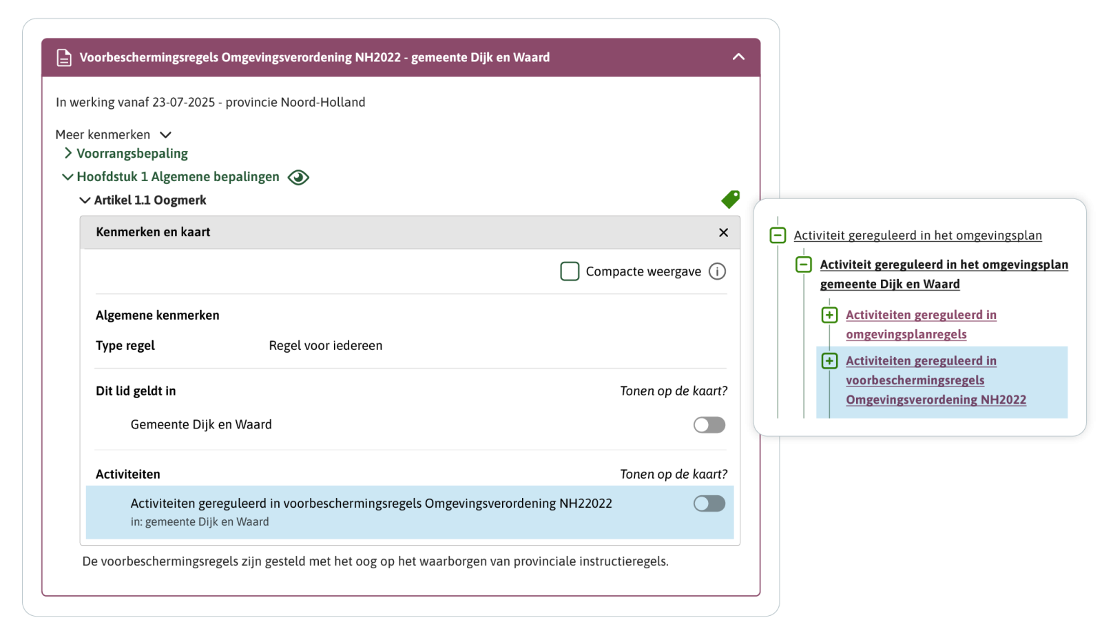  Een tijdelijk regelingdeel met Activiteiten heeft ook één tophaak-Activiteit. Je koppelt de tophaak-Activiteit aan (het eerste lid van) het eerste artikel van het tijdelijk regelingdeel. Je ziet deze in de Registratie Toepasbare Regels (de RTR) als hoogste Activiteit binnen het tijdelijk regelingdeel. De gebruiker ziet ook in de Registratie Toepasbare Regels dat de Activiteiten van het tijdelijk regelingdeel vallen binnen de activiteiten die gereguleerd zijn binnen het omgevingsplan van de gemeente.